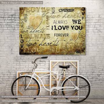 Πίνακας σε καμβά Always love you