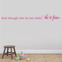 Kids wall stickers And though she be but little, she is fierce
