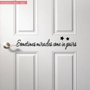 Kids wall stickers Sometimes miracles come in pairs