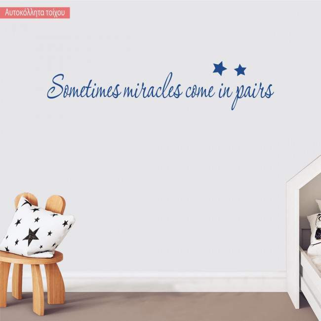 Kids wall stickers Sometimes miracles come in pairs