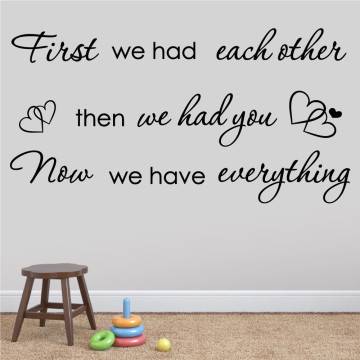 Kids wall stickers First we had each other