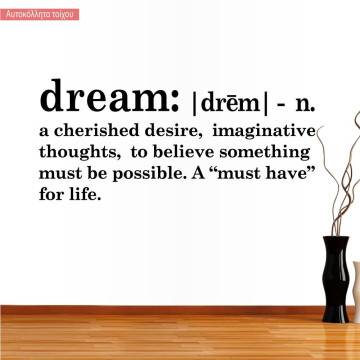 Αυτοκόλλητο τοίχου φράσεις Dream...