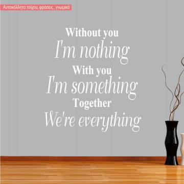 Αυτοκόλλητο τοίχου Together, we're everything 2
