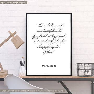 It would be a much more beautiful world... , κάδρο, μαύρη κορνίζα