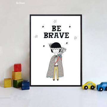Be Brave , αφίσα, Σκανδιναβικό στυλ, κάδρο