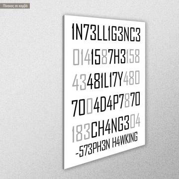 Πίνακας σε καμβά Intelligence Hawking S. Καμβάς τελαρωμένος Όψη 1 2
