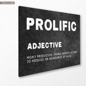 Πίνακας σε καμβά Prolific 2