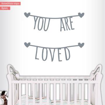 Kids wall stickers You are loved