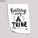 Poster Raising my tribe