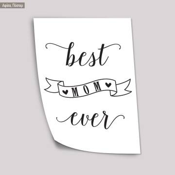 Poster Best mom ever 2