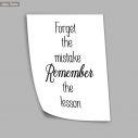 Poster Forget the mistake remember the lesson
