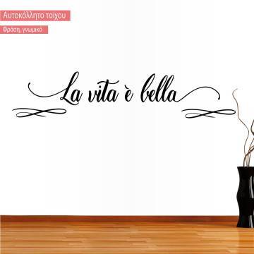 Wall stickers La vita e bella
