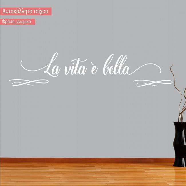 Wall stickers La vita e bella