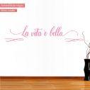 Wall stickers La vita e bella
