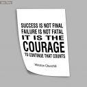 Poster It is the courage to continue that counts Winston Churchill