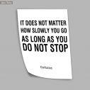 It does not matter how slowly you go, αφίσα, πόστερ 