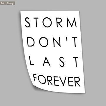 Storm don't last for ever, κάδρο, μαύρη κορνίζα  2