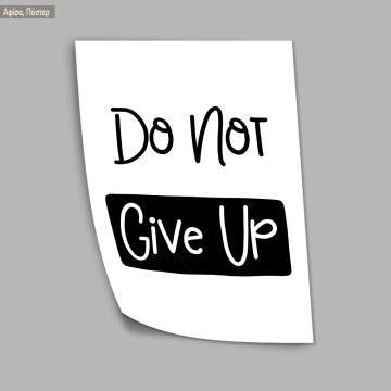 Do not give up, κάδρο, μαύρη κορνίζα  2