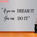 Αυτοκόλλητα τοίχου φράσεις. If you can dream it you can do it 1