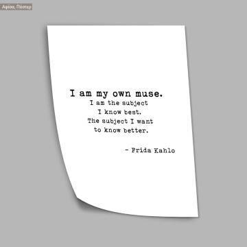 I am my own muse Fridha Kalho, κάδρο, μαύρη κορνίζα  2