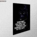 Canvas print Sometimes you have to go through darkness..., side