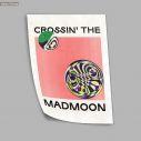 Crossing the madmoon, Poster