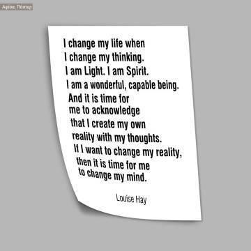  I change my life when I change my thinking, Louise Hay, κάδρο, μαύρη κορνίζα  2