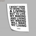 Poster I weren’t born to work for a living