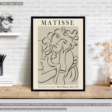 My curves are not crazy, Matisse, Poster