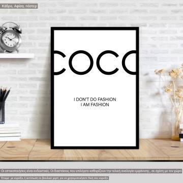 Poster COCO, I am fashion I