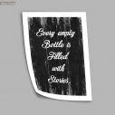 Poster Every empty bottle...