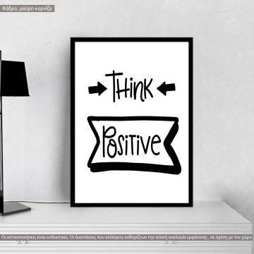 Think positive, κάδρο, μαύρη κορνίζα 