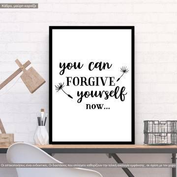 Poster You can forgive yourself now