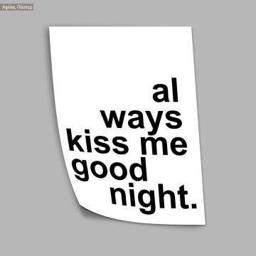 Poster Always kiss me goodnight 2