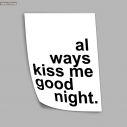 Always kiss me goodnight, αφίσα, πόστερ 