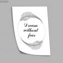Poster Dream without fear