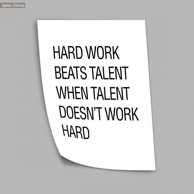 Hard work, poster