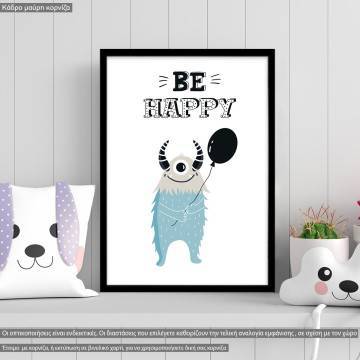 Be happy monster poster