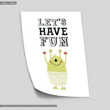 Let's have fun monster poster 2