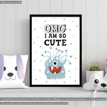 I am so cute monster, κάδρο, μαύρη κορνίζα