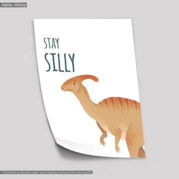 Dinosaur, stay silly, κάδρο, μαύρη κορνίζα 2
