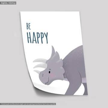 Poster Dinosaur, be happy 2