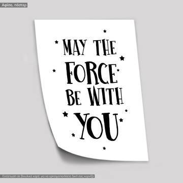 Poster May the force be with you 2