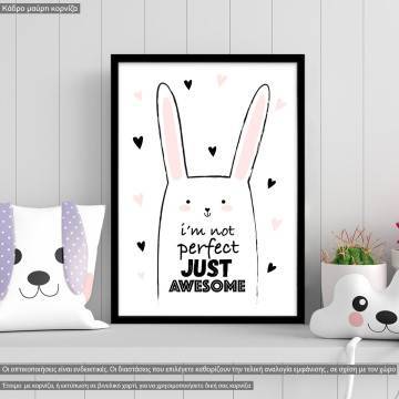 I am no perfect just awesomePoster