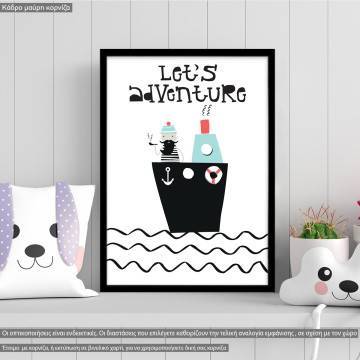 Lets adventure, κάδρο, μαύρη κορνίζα