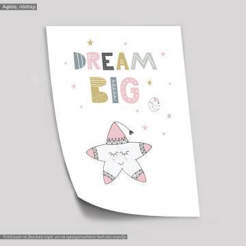 Dream big, poster 2