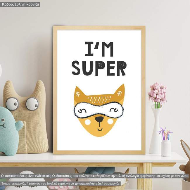 I'm super, κάδρο, ξύλινη κορνίζα