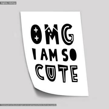 Omg i am so cute, κάδρο, μαύρη κορνίζα  2