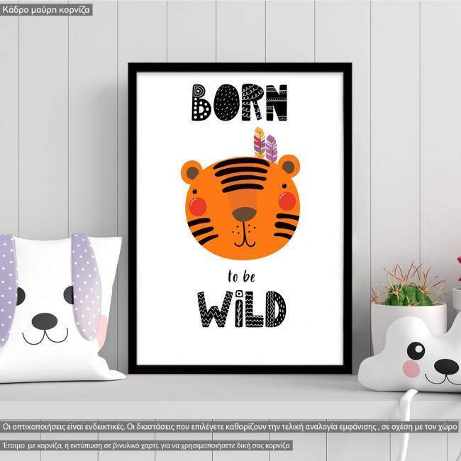 Poster Tiger Born to be wild, Scandinavian style 