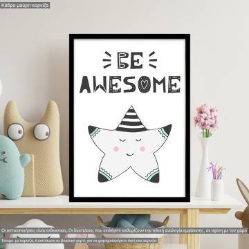 Be awesome, poster